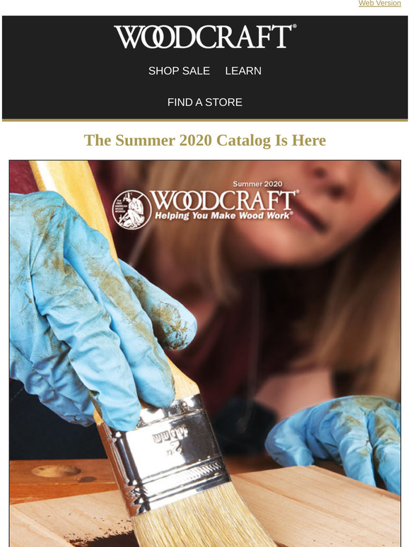 Woodcraft July Woodcraft Catalog Is Here Milled