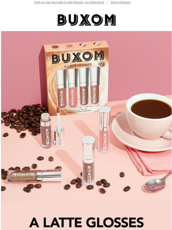 buxom a latte glosses