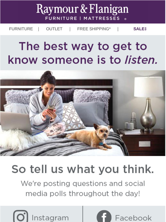 Raymour & Flanigan It’s Get to Know Your Customers Day Milled