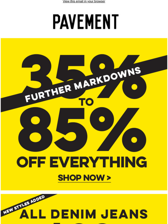 Now 35-85% Off Everything!