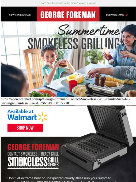 George Forman: Savor Your Summer With The GEORGE FOREMAN® Smokeless Grill!