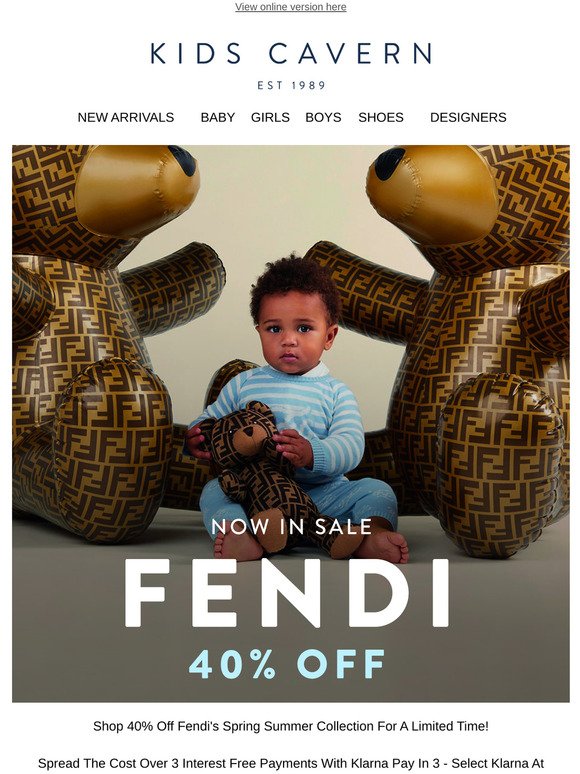 Kids Cavern: 40% Off FENDI 🐻 Pay In 3 