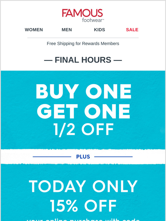 Famous Footwear Hours left ⏰ 15 off online + BOGO 1/2 off ends soon Milled