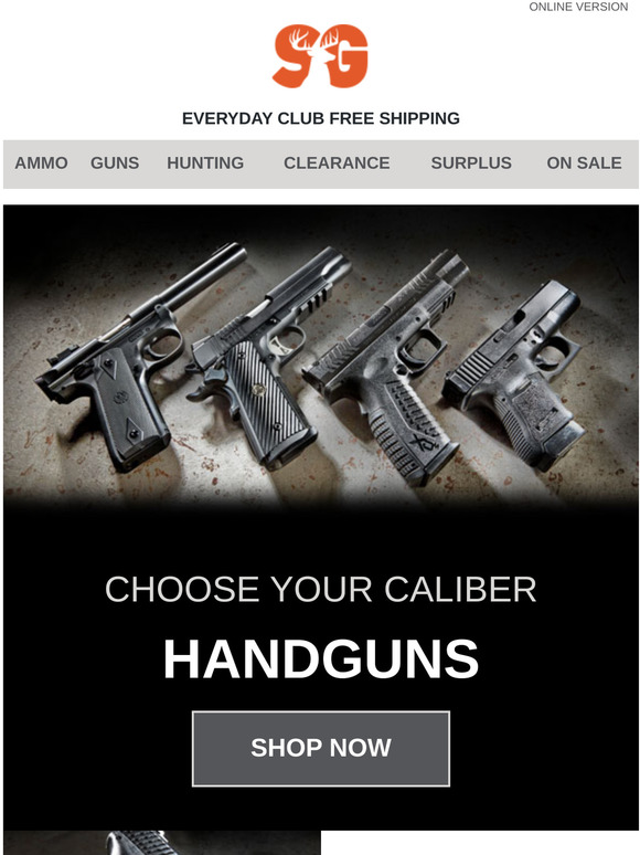 Sportsman's Guide Choose Your Caliber. Shop InStock Handguns Now Milled