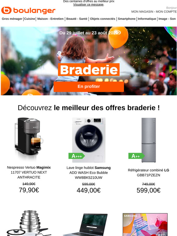 Profitez du meilleur de la braderie !