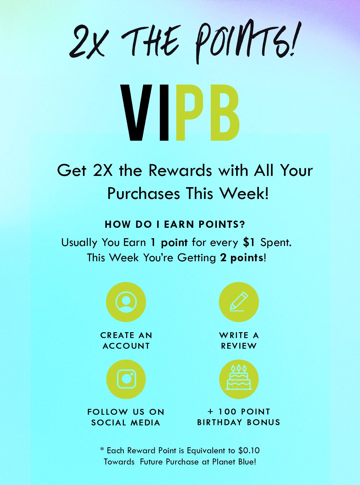 Join VIPB Today! Our new loyalty program allows you to earn points and unlock exclusive rewards!