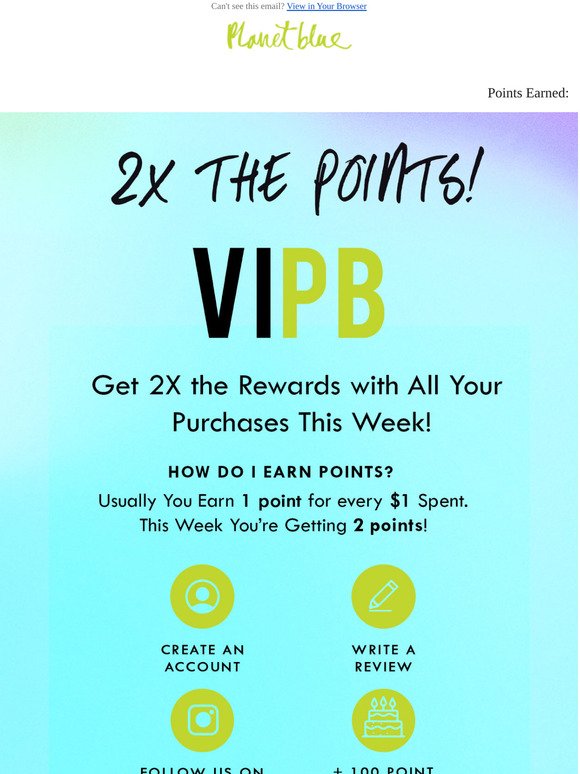 2X The Points!