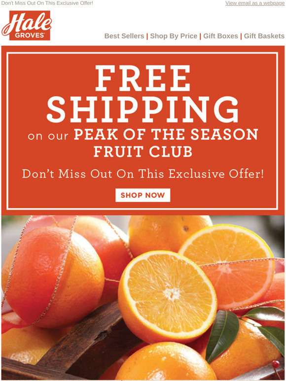 Hale Groves Free Shipping on our Peak Of The Season Fruit Club. Milled