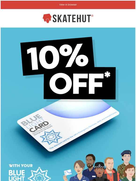 Skatehut 🙌 Blue Light Card Discount 🙌 Our way of thanking you! Milled