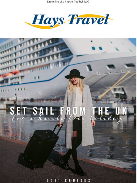 Hays Travel 2021 Cruises Sailing from UK Milled