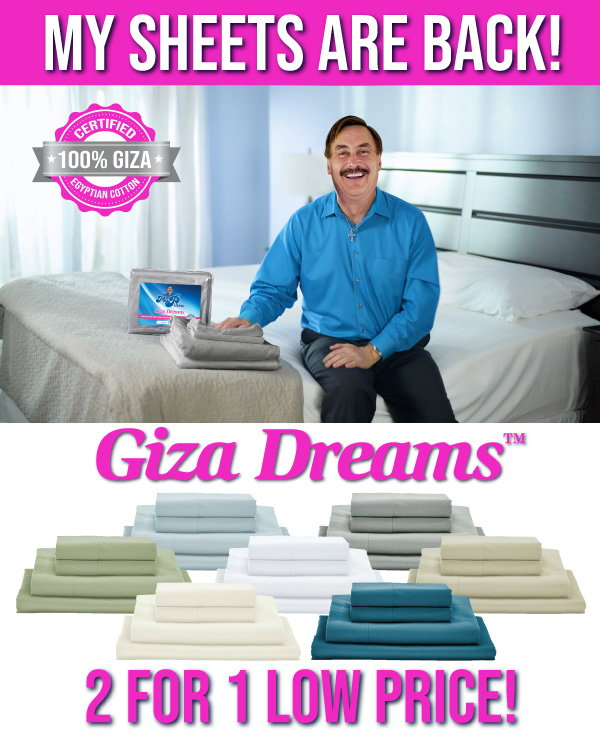 MyPillow Mike's Giza Dreams Sheets Are Back Milled