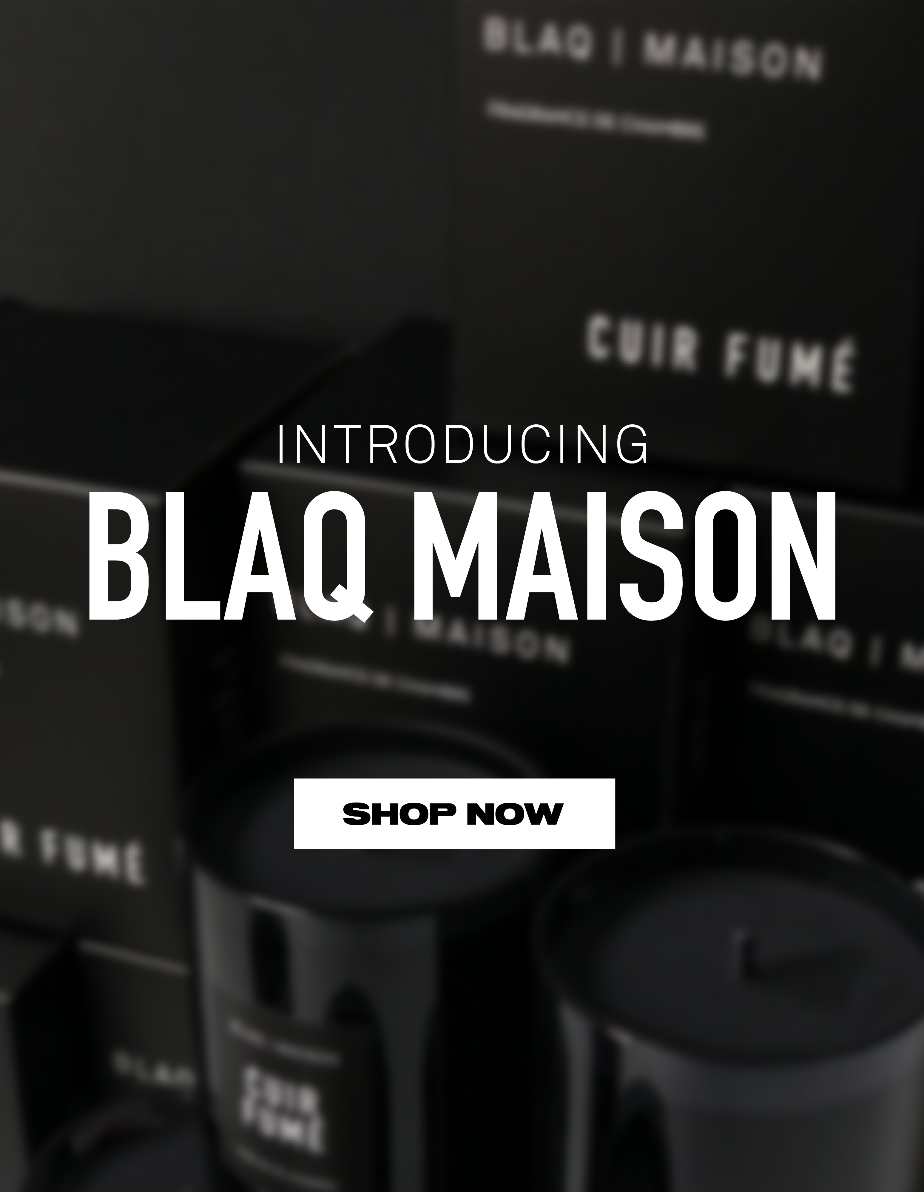 Blaq Brands Introducing Blaq Maison Candles Milled