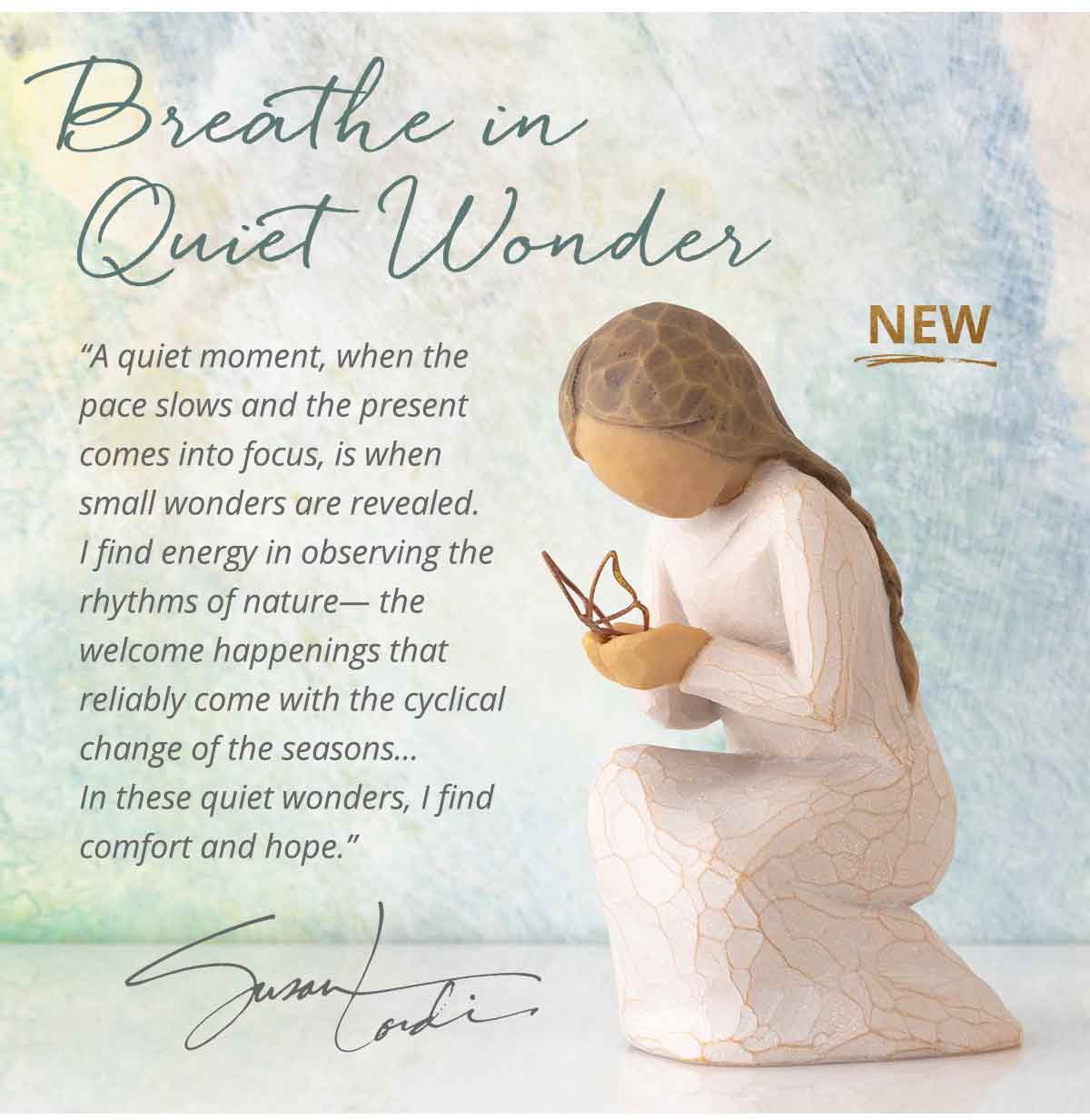 The Willow Tree Introducing Quiet Wonder Milled