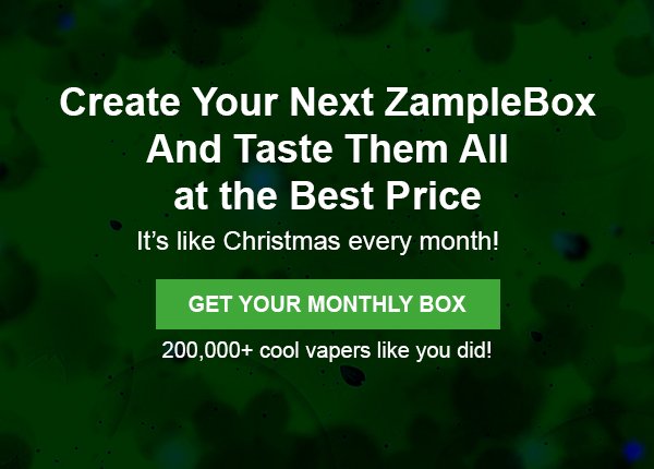 Create Your Next ZampleBox And Taste Them All at the Best Price It’s like Christmas every month!