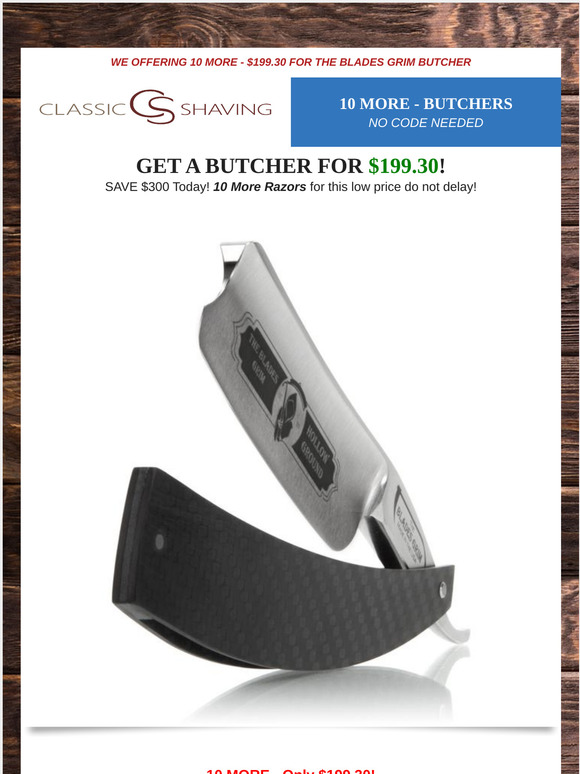10 More Butchers Available - $199.30! Limited Offer...