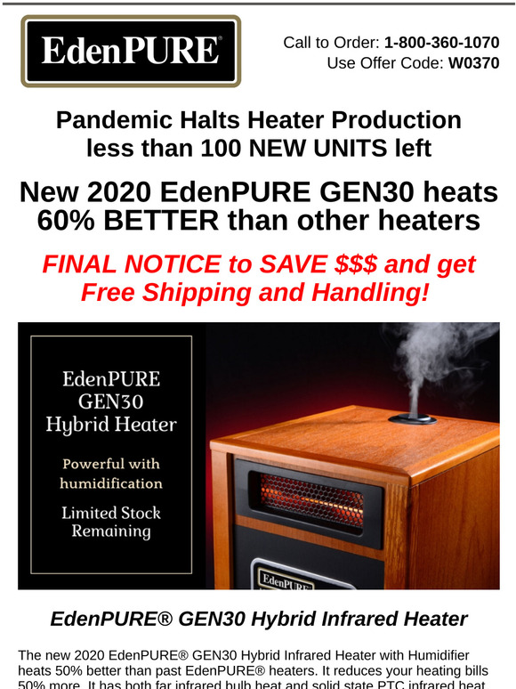 EdenPURE® FINAL NOTICE last remaining units Milled