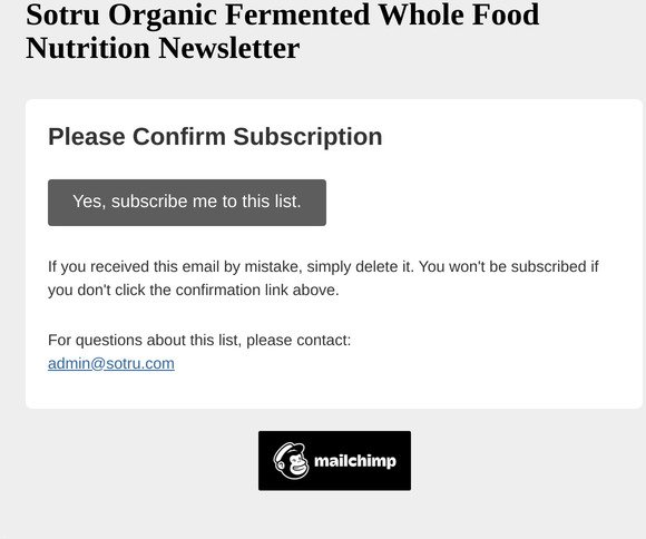 Sotru Organic Fermented Whole Food Nutrition Newsletter: Please Confirm Subscription