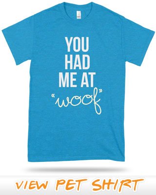You had me at woof