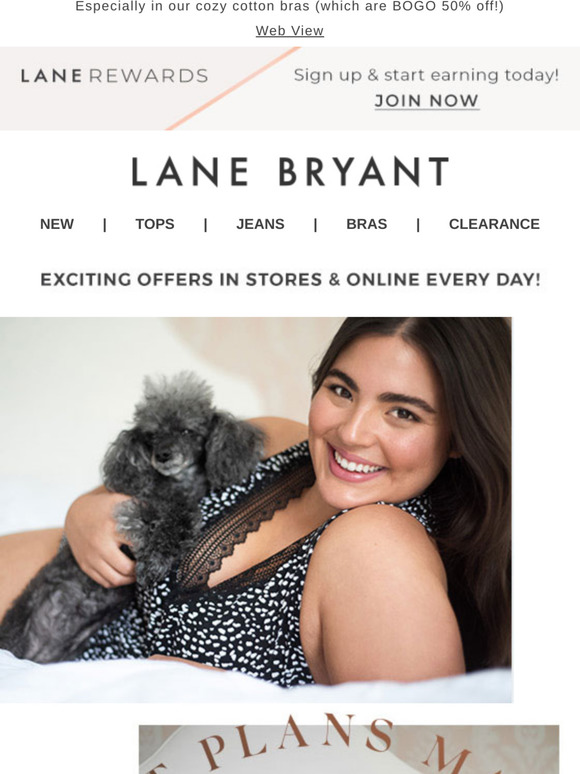 Lane Bryant: Tonight's plans? Soft + comfy. | Milled