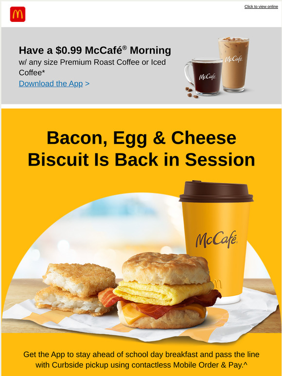 McDonald's Every school day deserves a Bacon, Egg & Cheese Biscuit