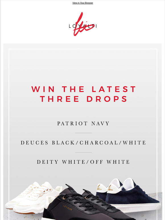 WIN THE LATEST THREE DROPS!