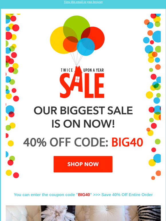 🔥Ends Tonight! Save 40% in Our Twice Upon a Year Sale