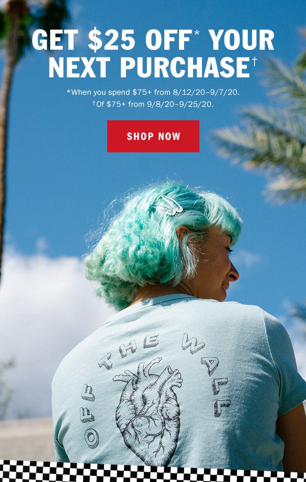 Vans: Get $25 off your next purchase 
