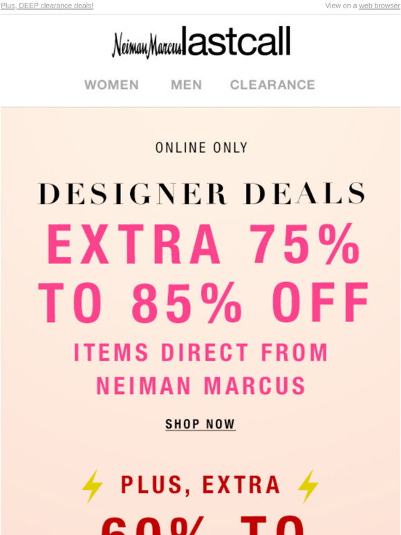 Neiman Marcus Last Call: Can't-miss deals! Extra 50%–80% off clearance