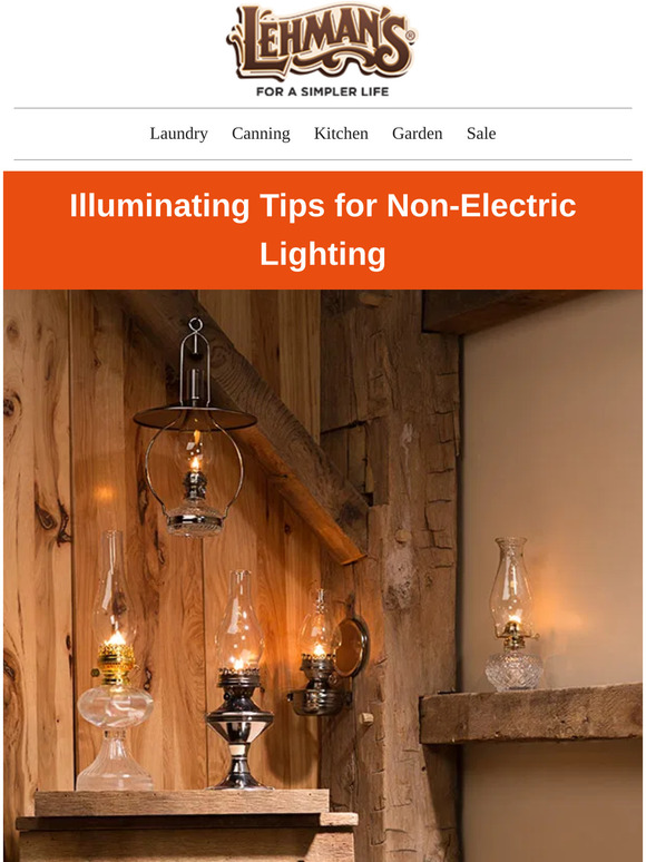 Lehman's Simple Living Sunday Illuminating Tips for NonElectric