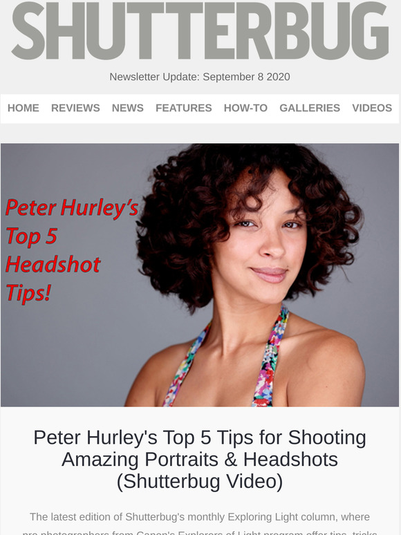 Shutterbug Newsletter: 5 Great Headshot Tips; Must-Know Editing Skills for Landscapes; 6 Best Travel Tripods