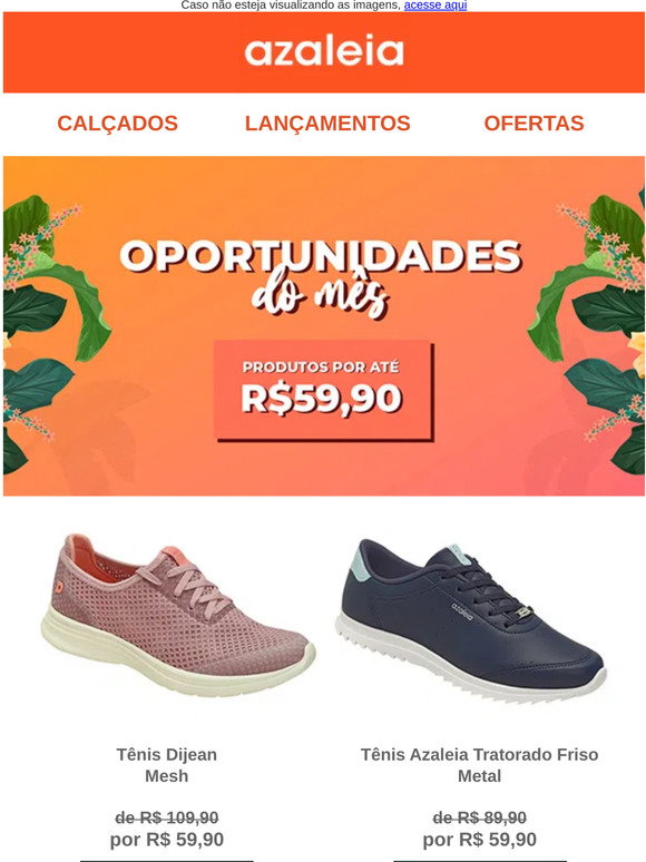Azaleia BR: Oportunidade do mês! Confira. | Milled