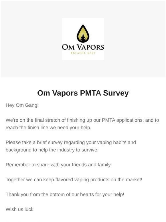 Please spare us 15 mins to take PMTA Survey!