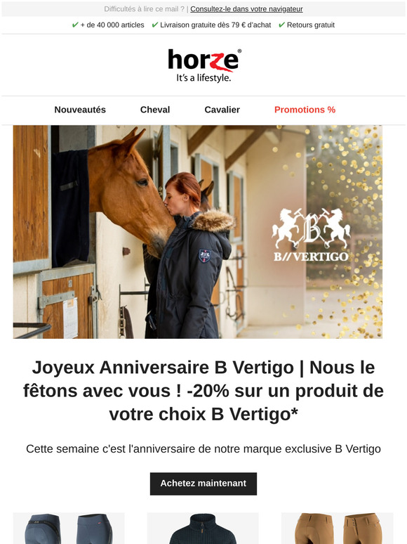 Horze Fr Joyeux Anniversaire B Vertigo Nous Le Fetons Avec Vous Sur Un Produit De Votre Choix B Vertigo Milled
