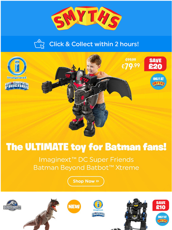 Smyths Toys HQ The Ultimate Toys from Batman, Barbie, Jurassic World