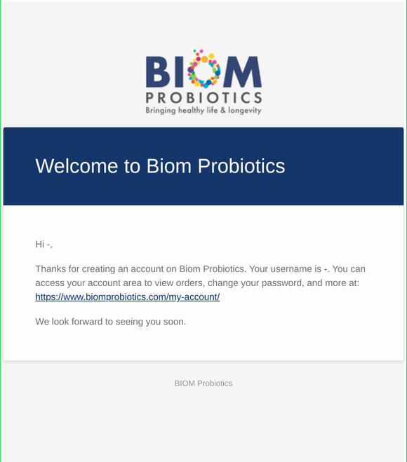 Your Biom Probiotics account has been created!