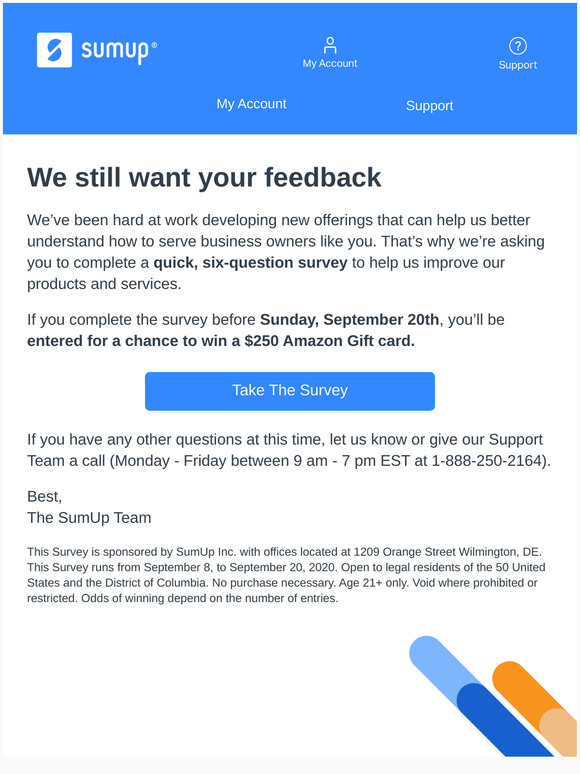 Reminder: Take Our Survey for a Chance to Win $250