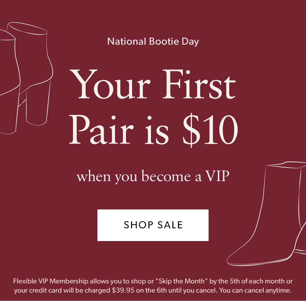 $10 booties