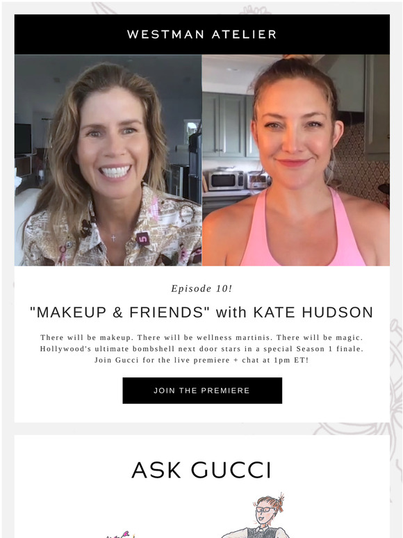 gucci westman makeup and friends