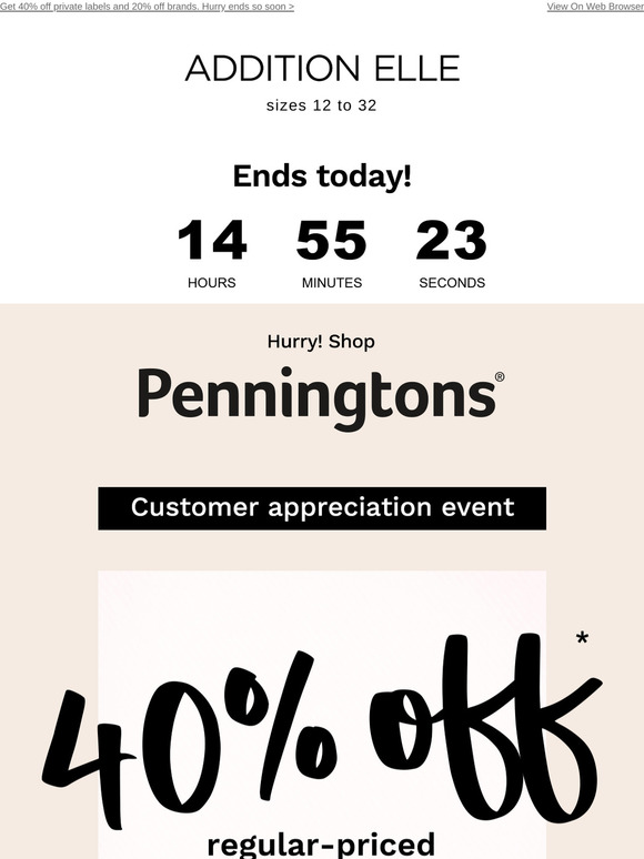 -The Customer Appreciation Event ends today!