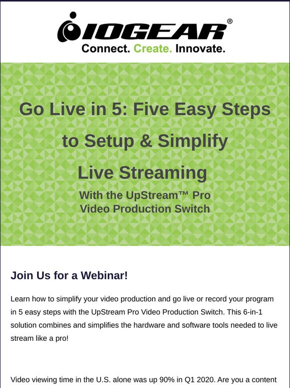[Webinar] Tomorrow! Go Live in 5: Five Easy Steps to Simplify & Setup Live Streaming