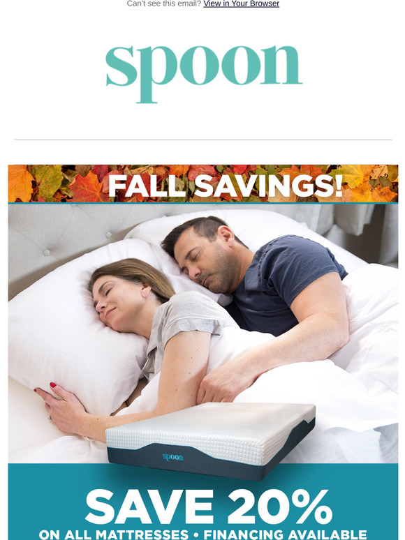 Save 20% on any Spoon mattress during our Fall savings sale.