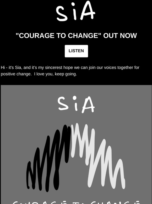 Sia New Song Courage To Change Out Today Milled