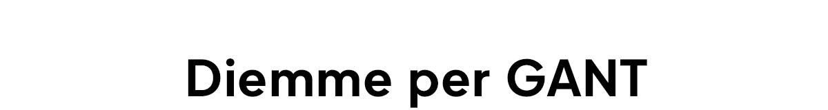 diemme per gant