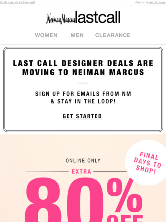 DON'T MISS OUT! Extra 80% off items from Neiman Marcus