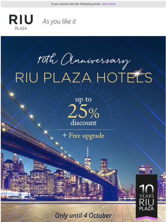 Riu Hotels & resorts Celebrate RIU PLAZA’s 10th anniversary with up to