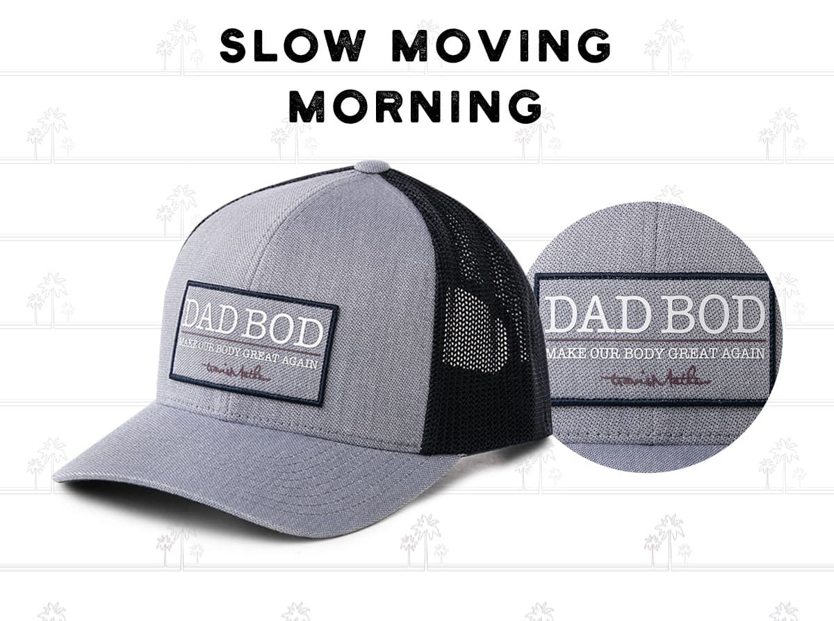 dad bod travismathew hat