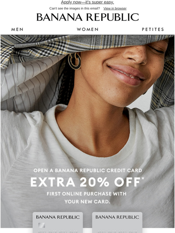 Banana Republic Experience the VIP treatment with a Banana Republic