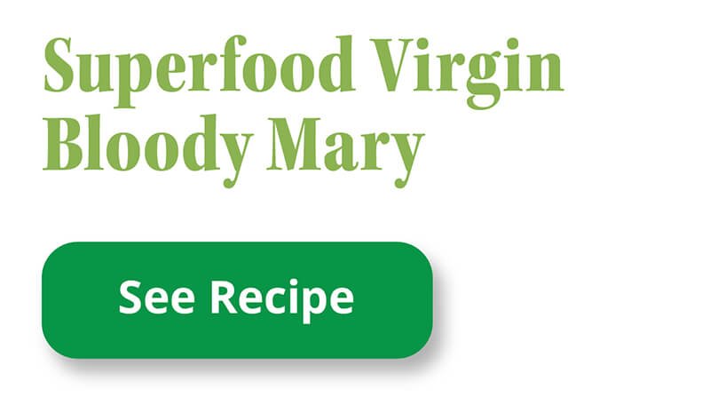 Superfood Virgin Bloody Mary | See Recipe