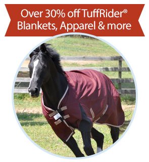 Over 30% off TuffRider® Blankets, Apparel & more