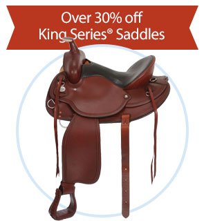 Over 30% off King Series® Saddles